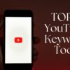 YouTube Keyword Tools