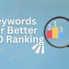 16 Ways to Choose Keywords for Better SEO Ranking