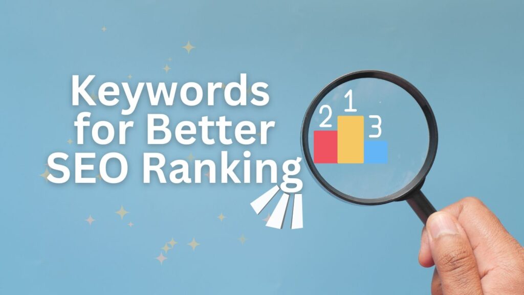 16 Ways to Choose Keywords for Better SEO Ranking