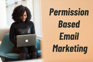 Best Permission Based Email Marketing Strategies for Growth